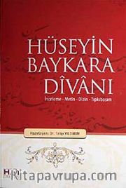 Hüseyin Baykara Divanı <br /> İnceleme-Metin-Dizin-Tıpkıbasım