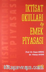 İktisat Okulları ve Emek Piyasası