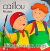 Caillou Piknikte / Stikır Hediyeli