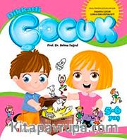 Dikkatli Çocuk