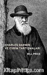 Charles Darwin ve Evrim Tartışmaları