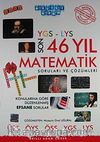 YGS-LYS Son 46 Yıl Matematik Soruları ve Çözümleri Konularına Göre Düzenlenmiş Efsane Sorular