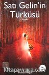 Satı Gelin'in Türküsü