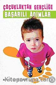 Çocukluktan Gençliğe Başarılı Adımlar
