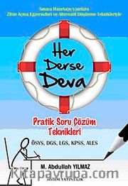 Her Derse Deva <br /> Pratik soru Çözüm Teknikleri