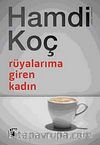 Rüyalarıma Giren Kadın