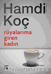 Rüyalarıma Giren Kadın