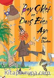 Bay Çiklet ve Dans Eden Ayı