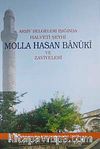 Arşiv Belgeleri Işığında Halveti Şeyhi Molla Hasan Banuki ve Zaviyeleri