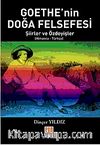 Goethe'nin Doğa Felsefesi & Şiirler ve Özdeyişler