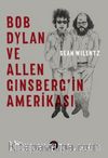 Bob Dylan ve Allen Ginsberg’in Amerikası