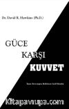 Güce Karşı Kuvvet
