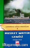 Nusret Mayın Gemisi / Çanakkale Savaşı Hikayeleri -4