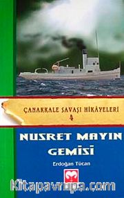 Nusret Mayın Gemisi / Çanakkale Savaşı Hikayeleri -4