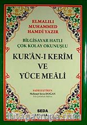 Bilgisayar Hatlı Çok Kolay Okunuşlu Kur'an-ı Kerim Ve Yüce Meali (Rahle Boy-Kod:027)