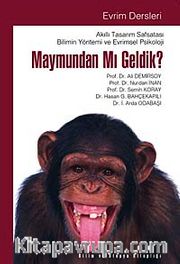 Maymundan mı Geldik?
