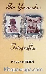 Bir Yaşamdan Fotoğraflar