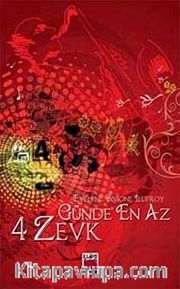 Günde En Az 4 Zevk (Karton Kapak)
