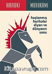 Haşlanmış Harikalar Diyarı ve Dünyanın Sonu
