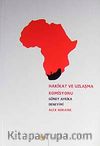 Hakikat ve Uzlaşma Komisyonu & Güney Afrika Deneyimi