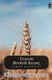 Ticarette Bereketli Kazanç