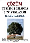 Çözüm & Yetişmiş İnsanda 3 