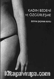 Kadın Bedeni ve Özgürleşme
