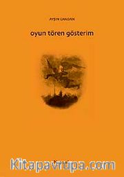 Oyun Tören Gösterim