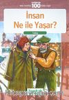 İnsan Ne İle Yaşar