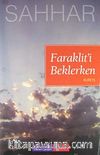 Faraklit'i Beklerken - Kureyş