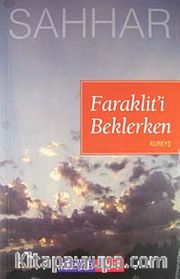 Faraklit'i Beklerken - Kureyş