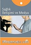Sağlık İletişimi ve Medya