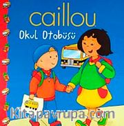 Caillou Okul Otobüsü