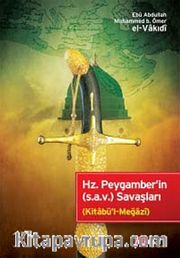 Hz. Peygamber'in (s.a.v.) Savaşları 1. Kitap