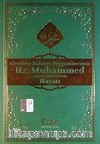 Alemlere Rahmet Peygamberimiz Hz.Muhammed (s.a.v) Hayatı
