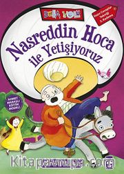 Nasreddin Hoca ile Yetişiyoruz - Deha Yolu