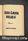 Ebu Garib Neşesi