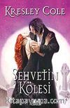 Şehvetin Kölesi