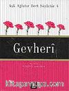 Gevheri / Aşk Ağlatır Dert Söyletir 4