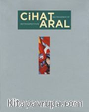 Cihat Aral - Retrospektif