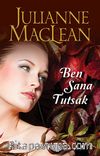 Ben Sana Tutsak