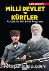 Milli Devlet ve Kürtler & Atatürk'ün Milli Birlik Programı