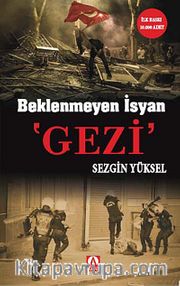 Beklenmeyen İsyan Gezi