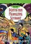 Dünya'nın Merkezine Seyahat