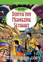 Dünya'nın Merkezine Seyahat