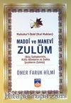 Maddi ve Manevi Zulüm