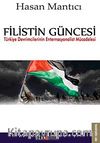 Filistin Güncesi & Türkiye Devrimcilerinin Enternasyonalist Mücadelesi