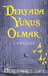 Deryada Yunus Olmak