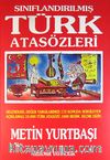Sınıflandırılmış Türk Atasözleri