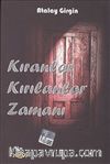 Kıranlar Kırılanlar Zamanı